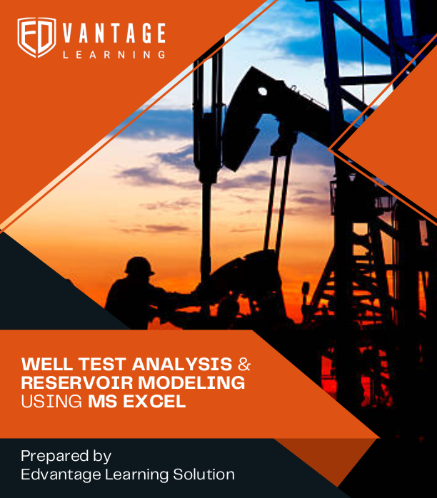 Well Test Analysis & Reservoir Modeling Using MS Excel